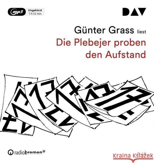 Die Plebejer proben den Aufstand, 1 MP3-CD : Ungekürzte Autorenlesung (1 mp3-CD), Lesung. MP3 Format Grass, Günter 9783742404992