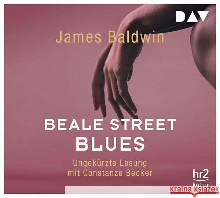Beale Street Blues, 5 Audio-CDs : Ungekürzte Lesung mit Constanze Becker (5 CDs), Lesung. CD Standard Audio Format Baldwin, James 9783742406378