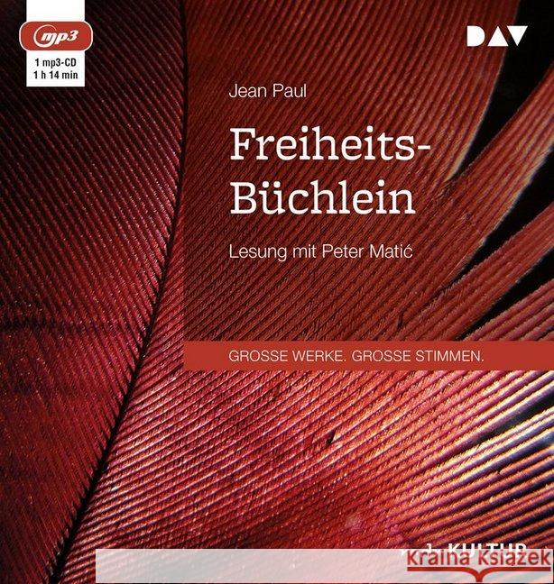 Freiheits-Büchlein, 1 MP3-CD : Lesung mit Peter Matic (1 mp3-CD), Lesung. MP3 Format Jean Paul 9783742406958