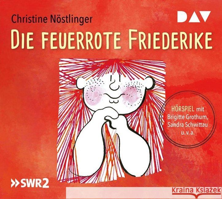 Die feuerrote Friederike, 1 Audio-CD : Hörspiel mit Brigitte Grothum, Sandra Schwittau u.v.a. (1 CD), Hörspiel. CD Standard Audio Format Christine, Nöstlinger 9783742407627 Der Audio Verlag, DAV