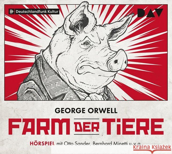 Farm der Tiere, 1 Audio-CD : Hörspiel mit Otto Sander, Bernhard Minetti u.v.a. (1 CD), Hörspiel. CD Standard Audio Format Orwell, George 9783742409461