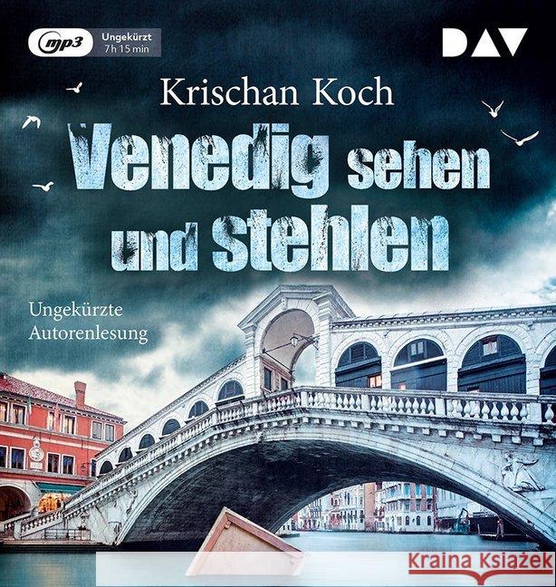 Venedig sehen und stehlen, 1 MP3-CD : Ungekürzte Autorenlesung mit Krischan Koch (1 mp3-CD), Lesung. MP3 Format Koch, Krischan 9783742409515 Der Audio Verlag, DAV