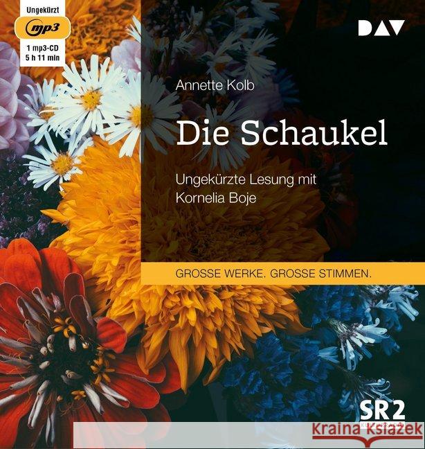 Die Schaukel, 1 MP3-CD : Ungekürzte Lesung mit Kornelia Boje (1 mp3-CD), Lesung. MP3 Format Kolb, Annette 9783742411327 Der Audio Verlag, DAV