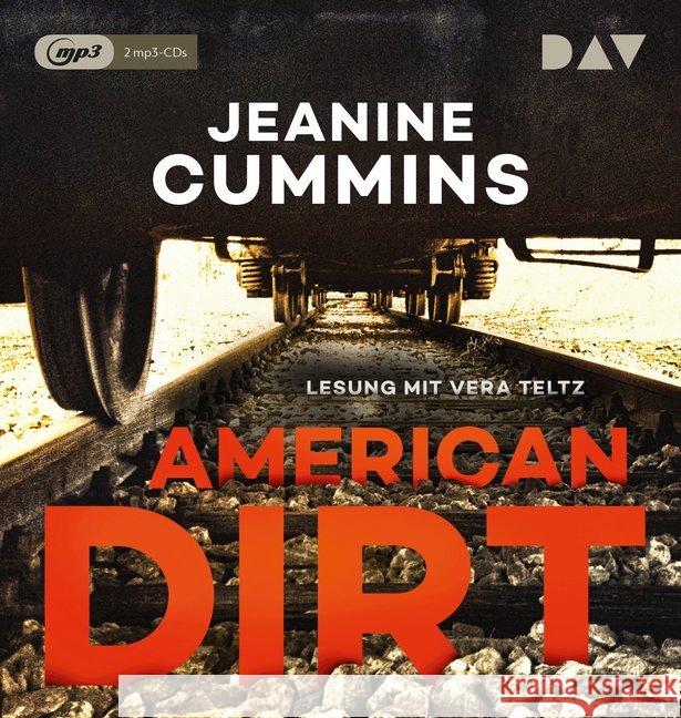 American Dirt, 2 Audio-CD, MP3 : Lesung mit Vera Teltz (2 mp3 CDs), Lesung Cummins, Jeanine 9783742411525