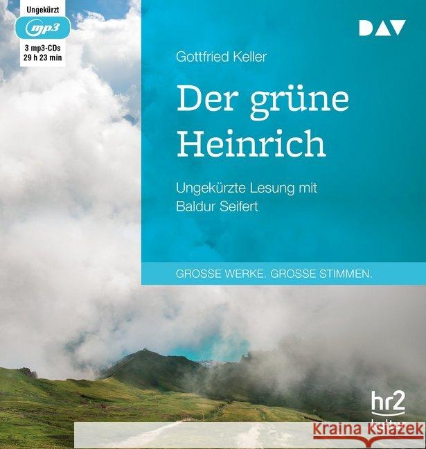 Der grüne Heinrich, 3 MP3-CDs : Ungekürzte Lesung mit Baldur Seifert (3 mp3-CDs), Lesung. MP3 Format Keller, Gottfried 9783742412133
