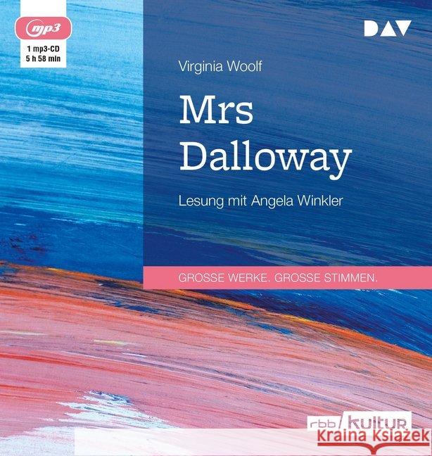 Mrs Dalloway, 1 MP3-CD : Lesung mit Angela Winkler (1 mp3-CD), Lesung. MP3 Format Woolf, Virginia 9783742412195