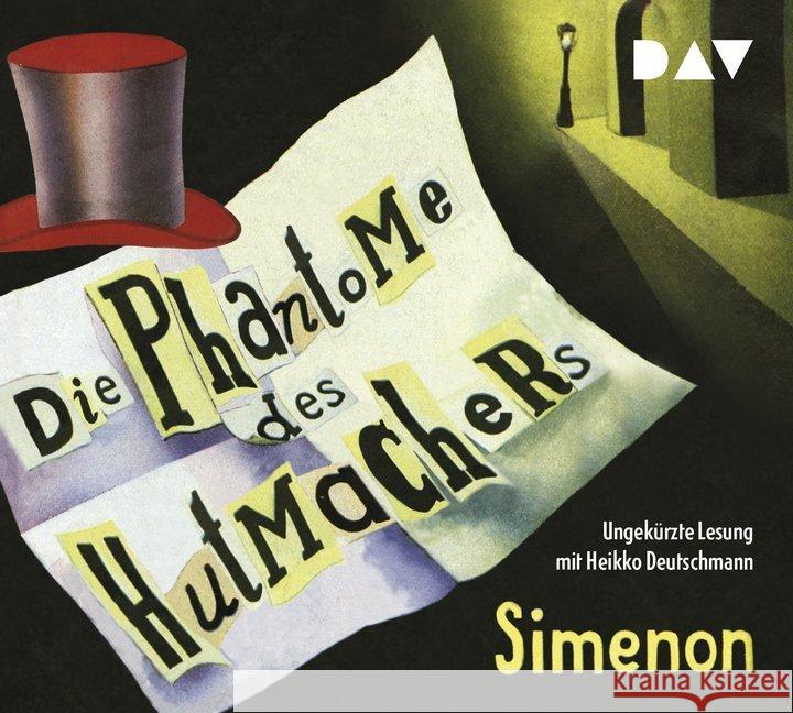 Die Fantome des Hutmachers, 5 Audio-CDs : Ungekürzte Lesung mit Heikko Deutschmann (5 CDs), Lesung. CD Standard Audio Format Simenon, Georges 9783742412584