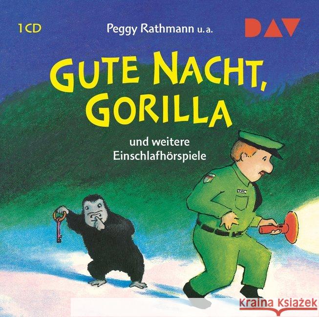 Gute Nacht, Gorilla! und weitere Einschlafhörspiele, 1 Audio-CD : Hörspiele (1 CD), Hörspiel. CD Standard Audio Format Rathmann, Peggy; Reider, Katja; Starßer, Susanne 9783742412799 Der Audio Verlag, DAV