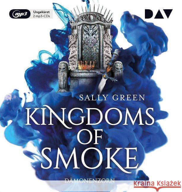 Kingdoms of Smoke - Dämonenzorn, 2 Audio-CD, MP3 : Ungekürzte Lesung mit Dagmar Bittner, Marius Clarén u.v.a. (2 mp3-CDs), Lesung Green, Sally 9783742413246 Der Audio Verlag, DAV