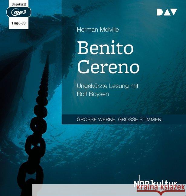 Benito Cereno, 1 Audio-CD, MP3 : Ungekürzte Lesung mit Rolf Boysen (1 mp3-CD), Lesung Melville, Herman 9783742413918