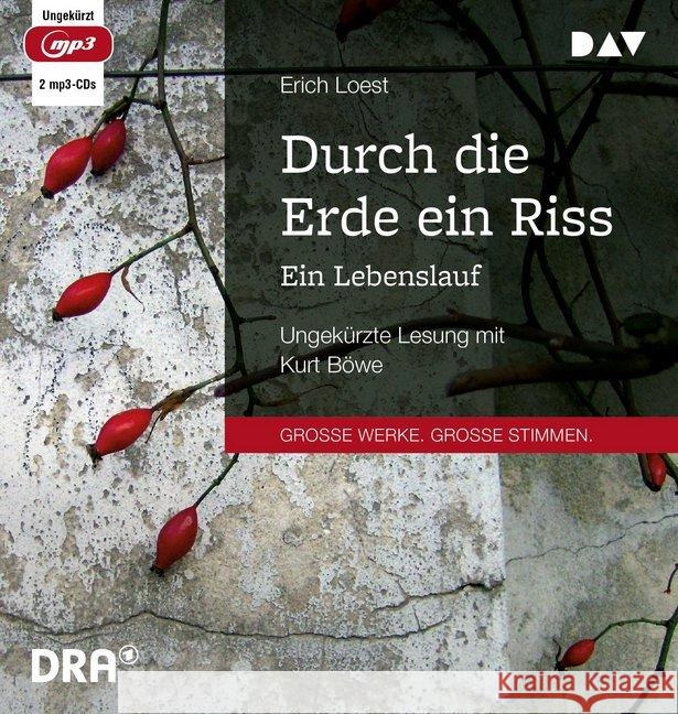 Durch die Erde ein Riss - Ein Lebenslauf, 2 Audio-CD, MP3 : Ungekürzte Lesung mit Kurt Böwe (2 mp3-CDs), Lesung Loest, Erich 9783742414557