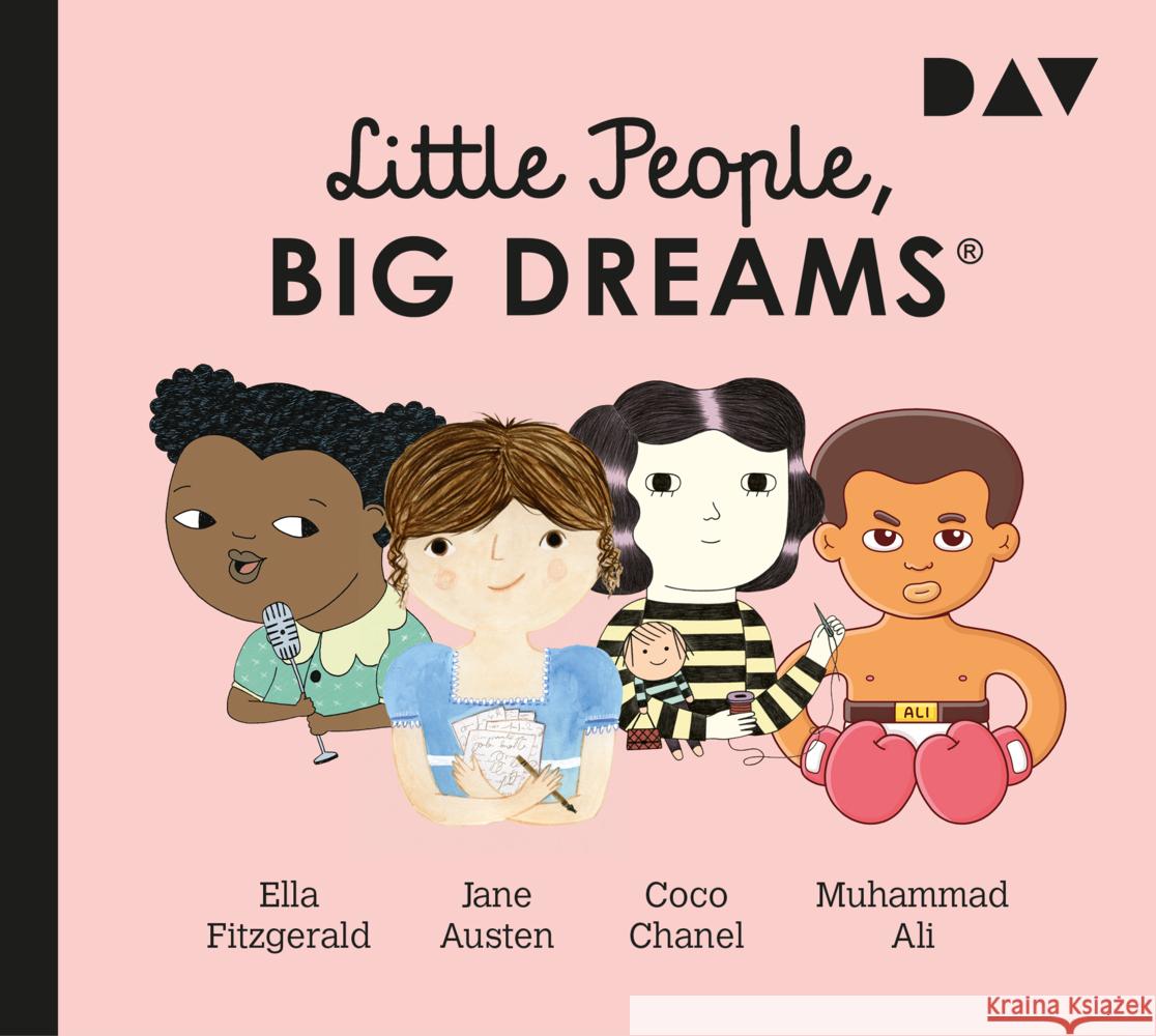 Little People, Big Dreams® - Teil 2: Ella Fitzgerald, Jane Austen, Coco Chanel, Muhammad Ali, 1 Audio-CD Sanchez Vegara, Maria Isabel 9783742416513