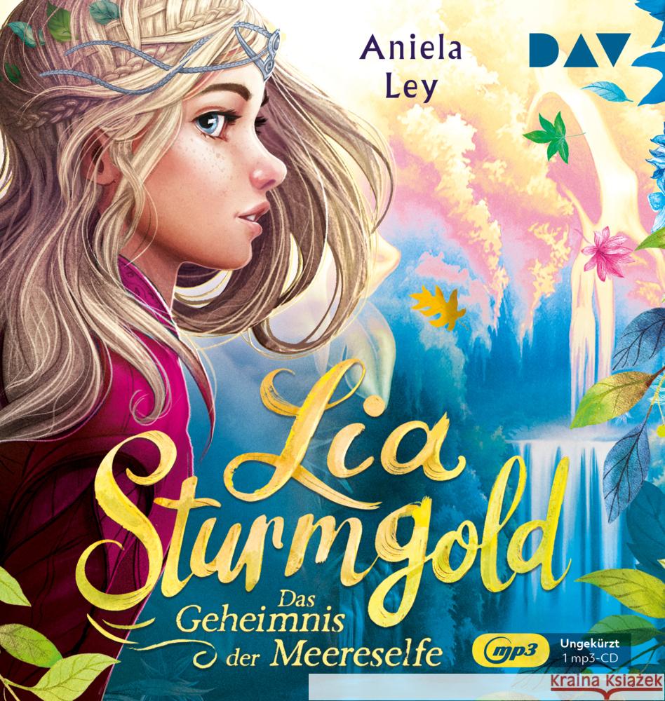 Lia Sturmgold - Das Geheimnis der Meereselfe, 1 Audio-CD, 1 MP3 Ley, Aniela 9783742416810