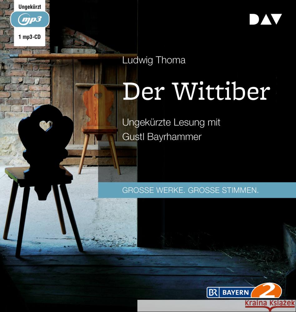 Der Wittiber, 1 Audio-CD, 1 MP3 Thoma, Ludwig 9783742416834 Der Audio Verlag, DAV