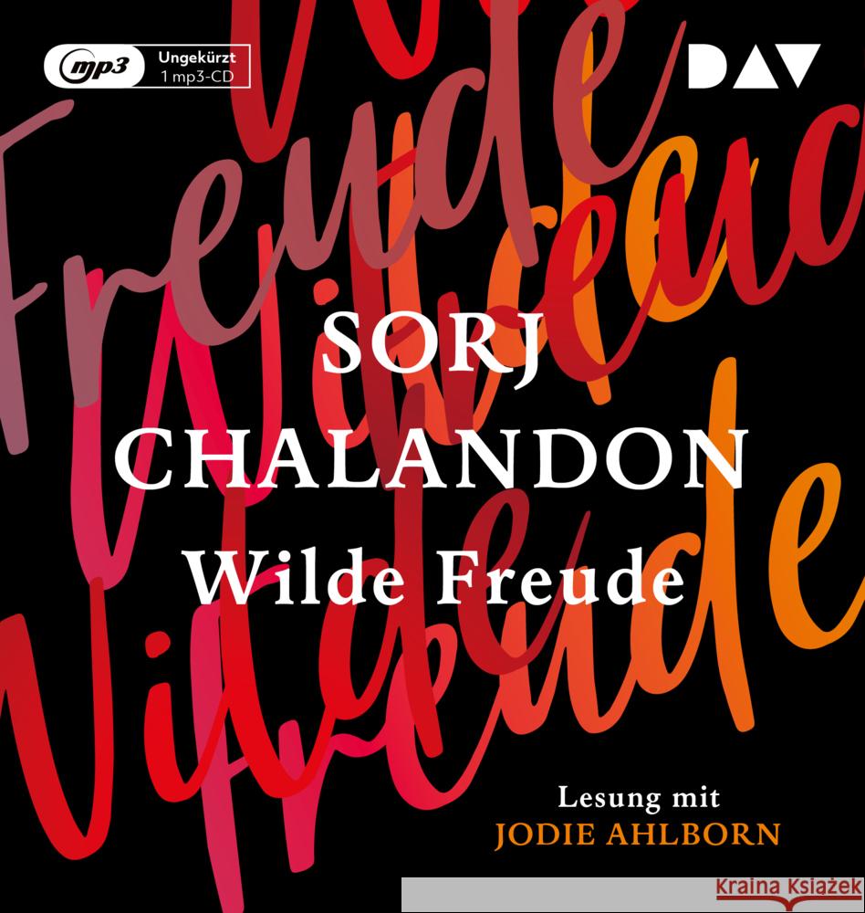 Wilde Freude, 1 Audio-CD, MP3 Chalandon, Sorj 9783742417053 Der Audio Verlag, DAV