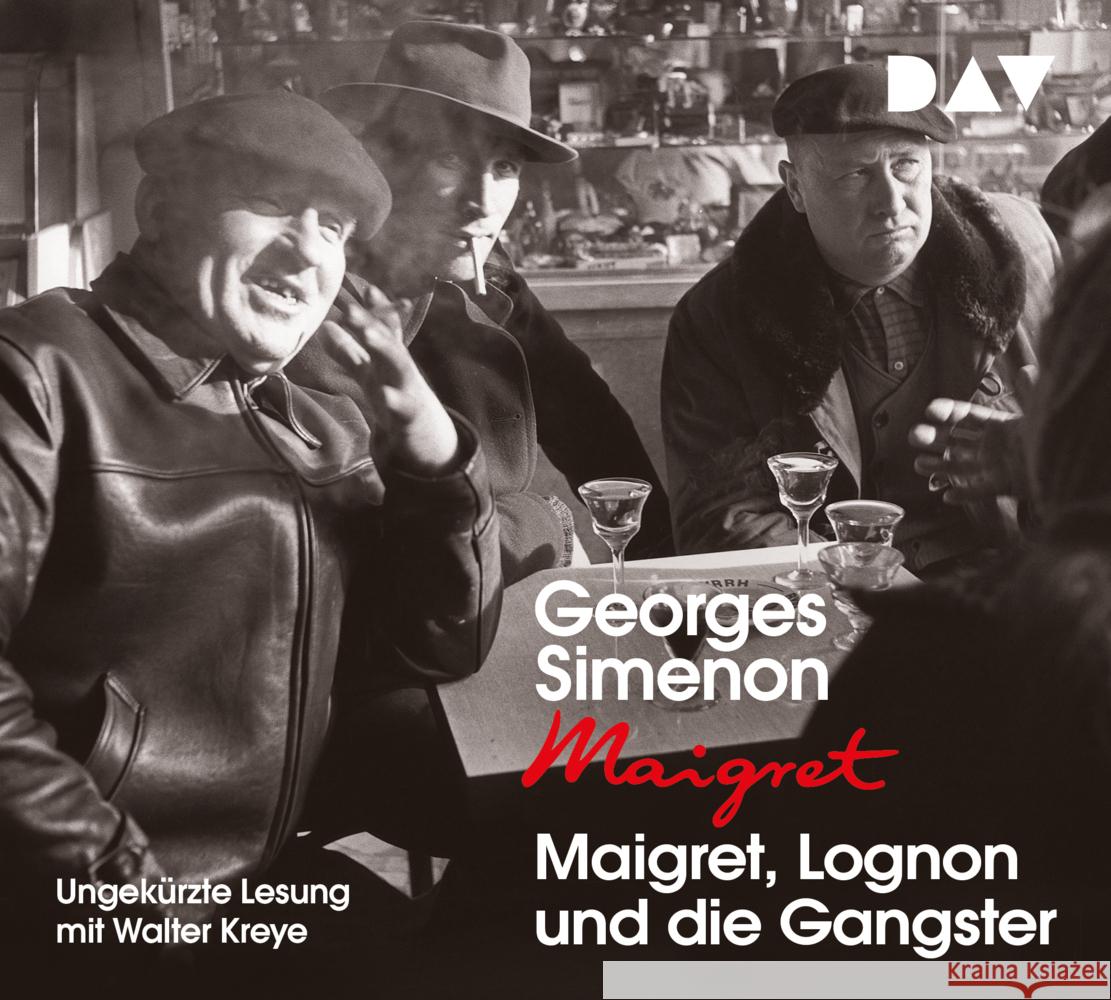 Maigret, Lognon und die Gangster, 4 Audio-CD Simenon, Georges 9783742417343 Der Audio Verlag, DAV