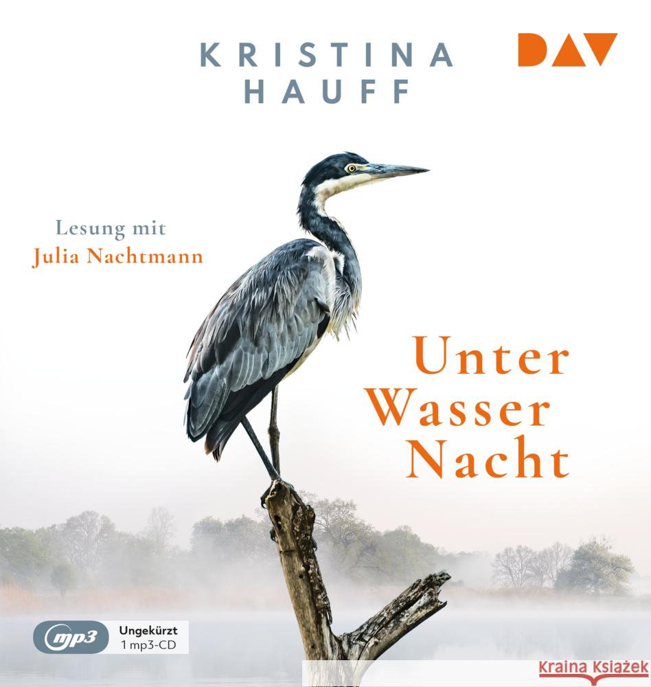 Unter Wasser Nacht, 1 Audio-CD, 1 MP3 Hauff, Kristina 9783742418616 Der Audio Verlag, DAV