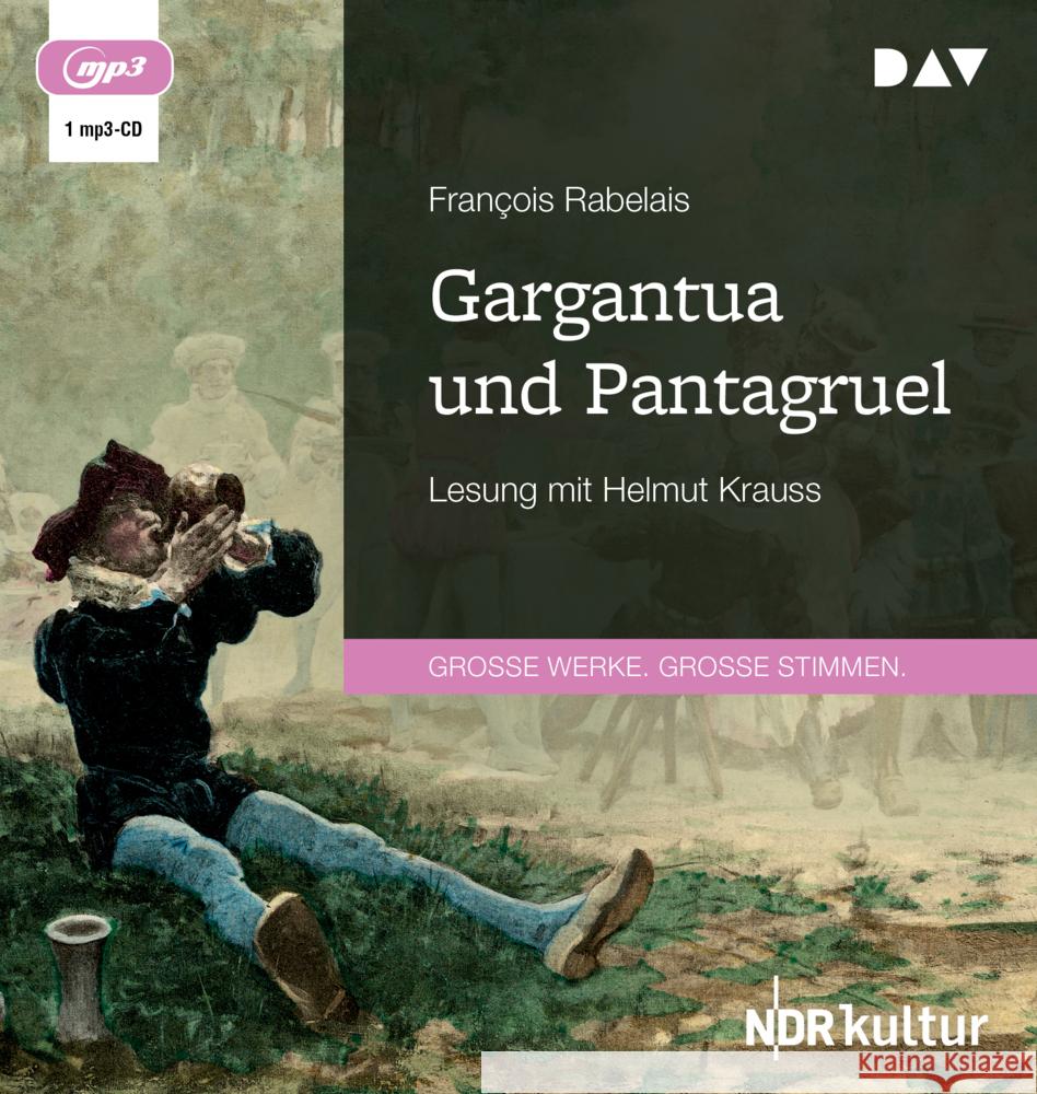 Gargantua und Pantagruel, 1 Audio-CD, 1 MP3 Rabelais, François 9783742419163