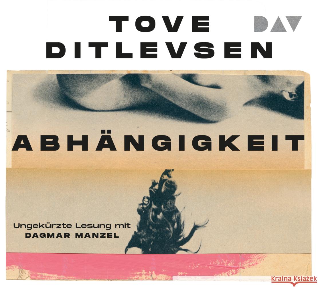 Abhängigkeit, 4 Audio-CD Ditlevsen, Tove 9783742419996