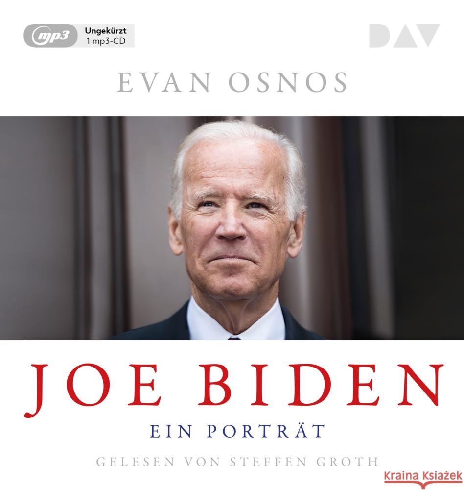 Joe Biden. Ein Porträt, 1 Audio-CD, 1 MP3 Osnos, Evan 9783742420107