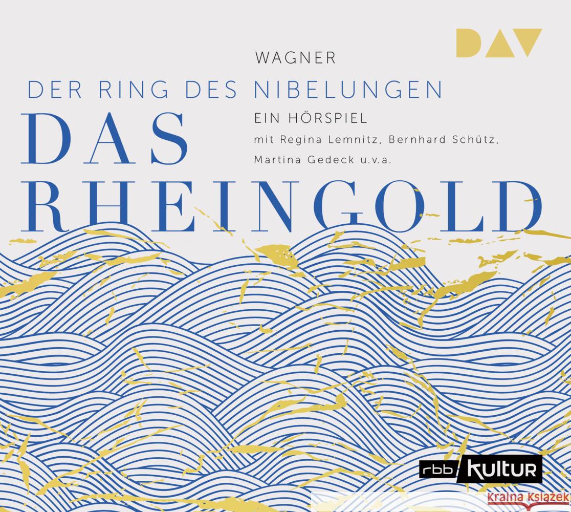 Das Rheingold. Der Ring des Nibelungen 1, 1 Audio-CD Wagner, Richard 9783742420374