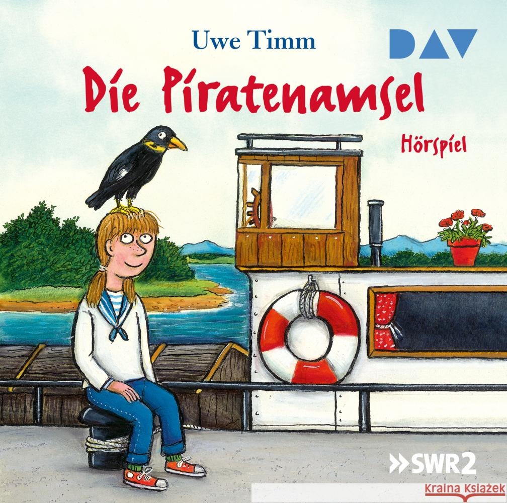 Die Piratenamsel, 1 Audio-CD Timm, Uwe 9783742420718