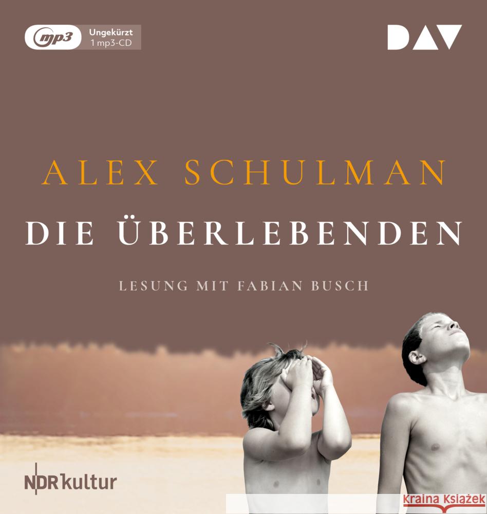 Die Überlebenden, 1 Audio-CD, 1 MP3 Schulman, Alex 9783742420862 Der Audio Verlag, DAV