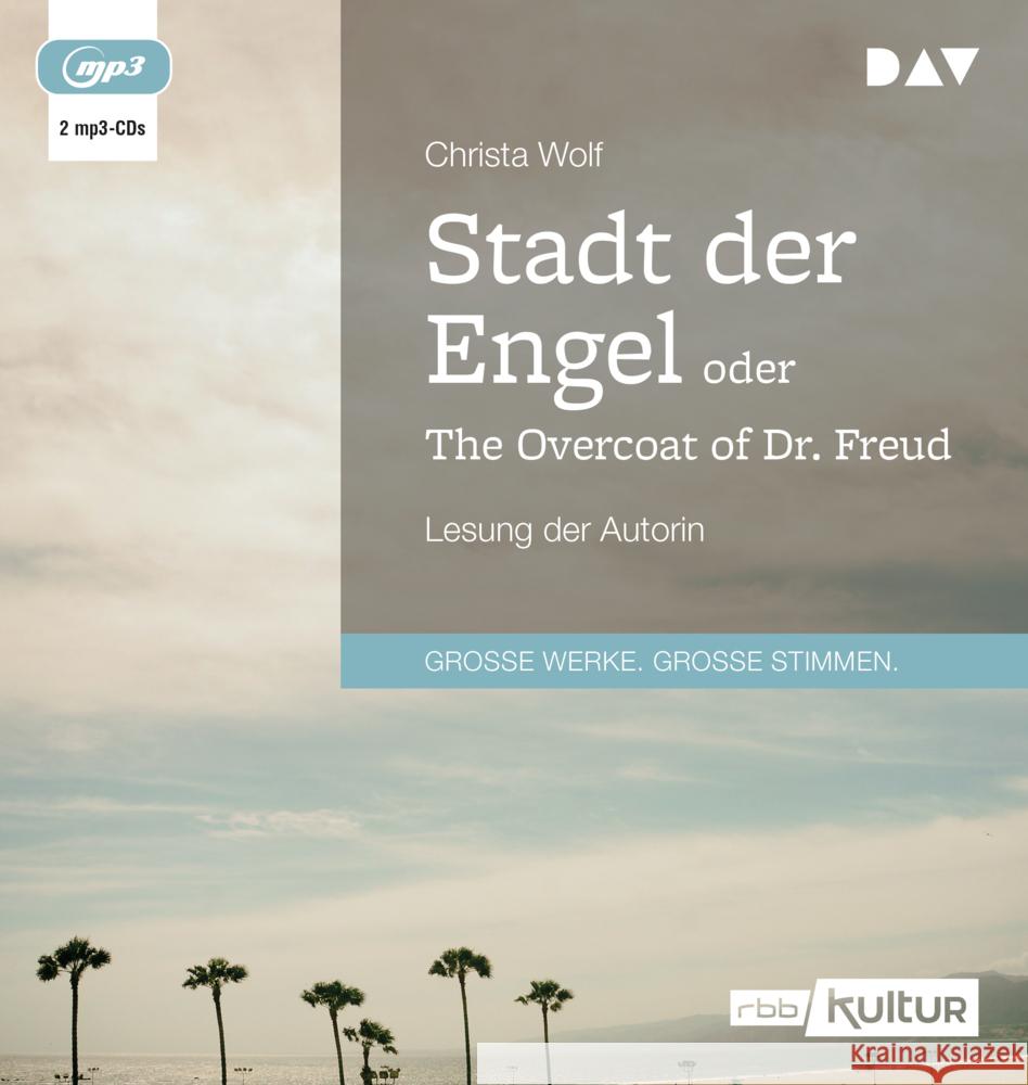Stadt der Engel oder The Overcoat of Dr. Freud, 2 Audio-CD, 2 MP3 Wolf, Christa 9783742421319 Der Audio Verlag, DAV