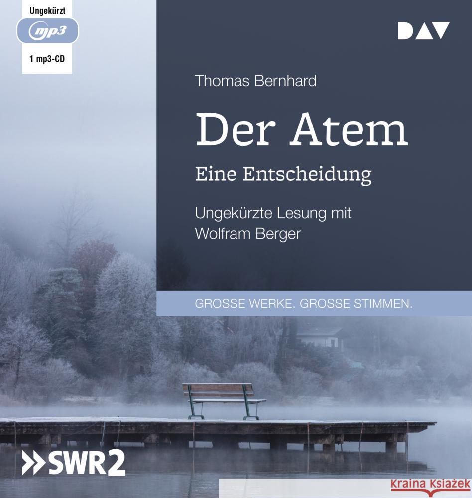 Der Atem. Eine Entscheidung, 1 Audio-CD, 1 MP3 Bernhard, Thomas 9783742421333