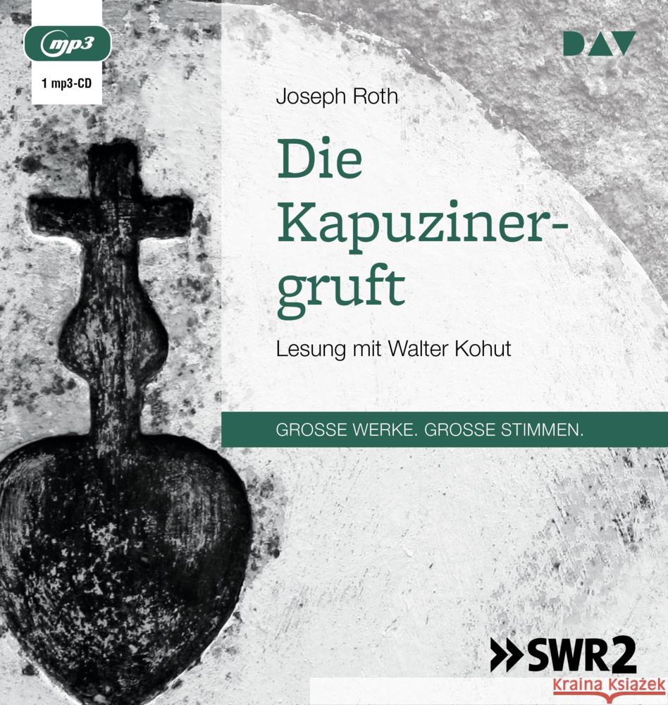 Die Kapuzinergruft, 1 Audio-CD, 1 MP3 Roth, Joseph 9783742421463 Der Audio Verlag, DAV