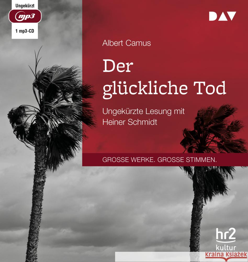 Der glückliche Tod, 1 Audio-CD, 1 MP3 Camus, Albert 9783742421616