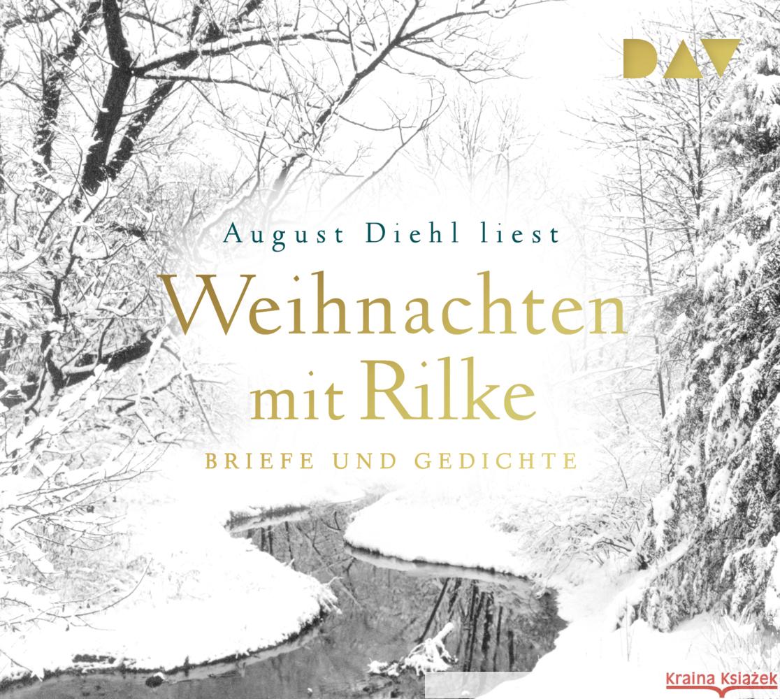 Weihnachten mit Rilke. Briefe und Gedichte, 1 Audio-CD Rilke, Rainer Maria 9783742421906 Der Audio Verlag, DAV