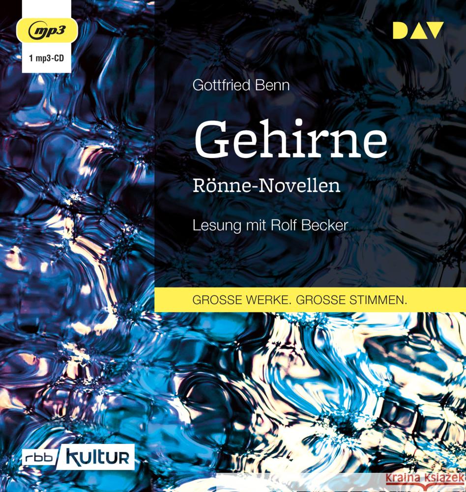 Gehirne. Rönne-Novellen, 1 Audio-CD, 1 MP3 Benn, Gottfried 9783742423351