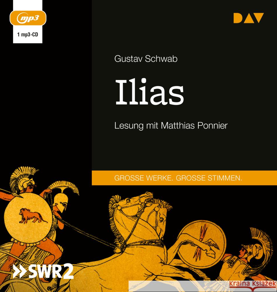 Ilias, 1 Audio-CD, 1 MP3 Schwab, Gustav 9783742423443