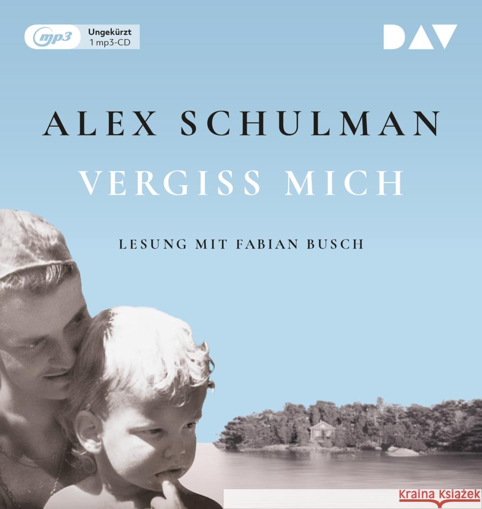 Vergiss mich, 1 Audio-CD, 1 MP3 Schulman, Alex 9783742424402