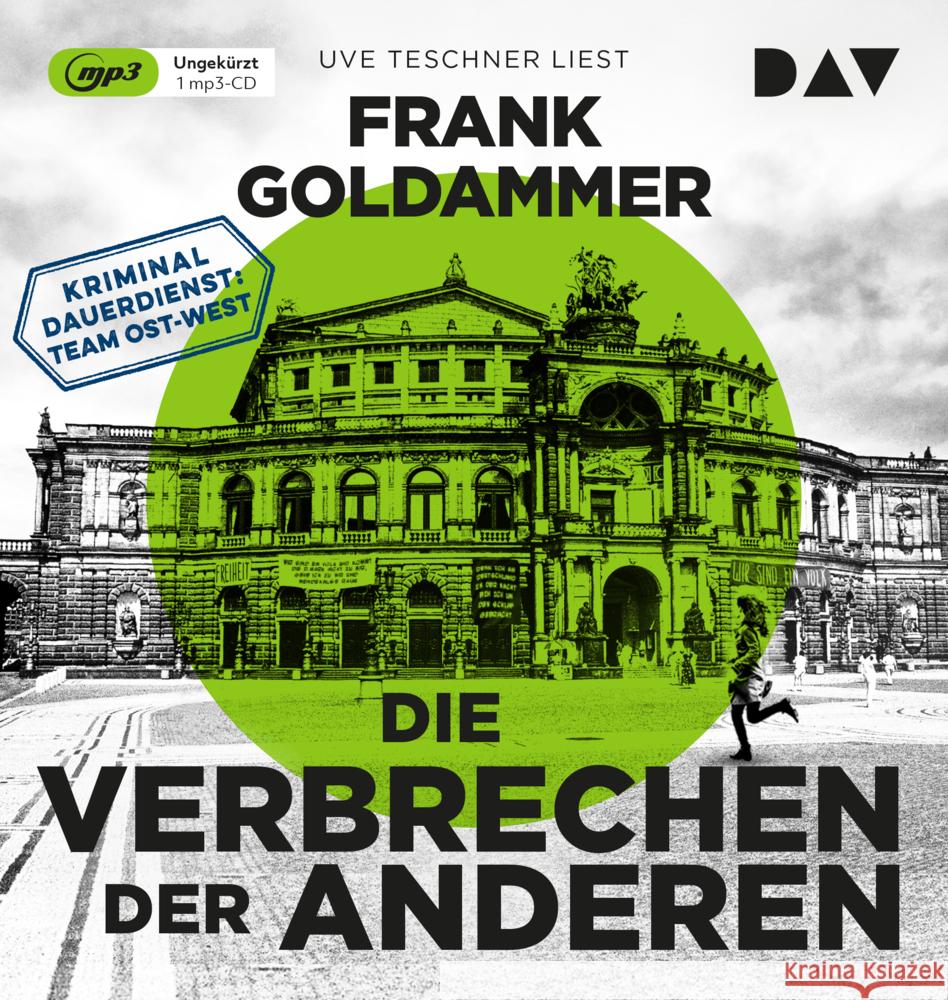 Die Verbrechen der Anderen. Kriminaldauerdienst: Team Ost-West, 1 Audio-CD, 1 MP3 Goldammer, Frank 9783742424518 Der Audio Verlag, DAV