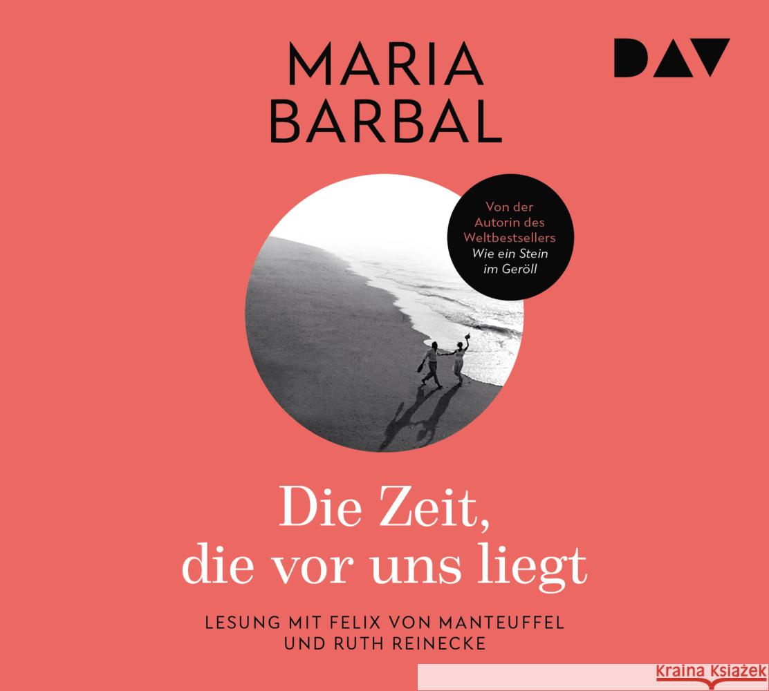 Die Zeit, die vor uns liegt, 3 Audio-CD Barbal, Maria 9783742424570