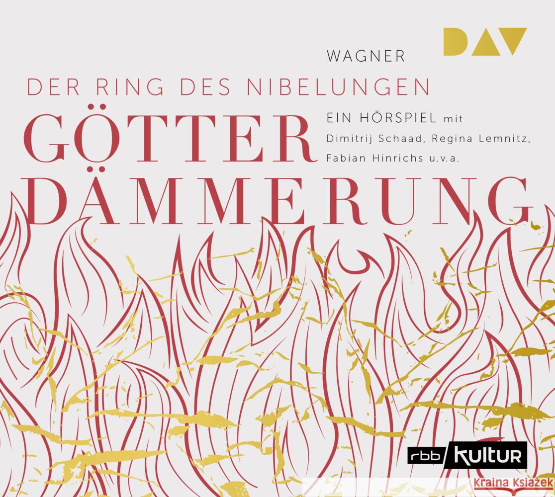 Götterdämmerung. Der Ring des Nibelungen 4, 1 Audio-CD, 1 Audio-CD Wagner, Richard 9783742425607 Der Audio Verlag, DAV