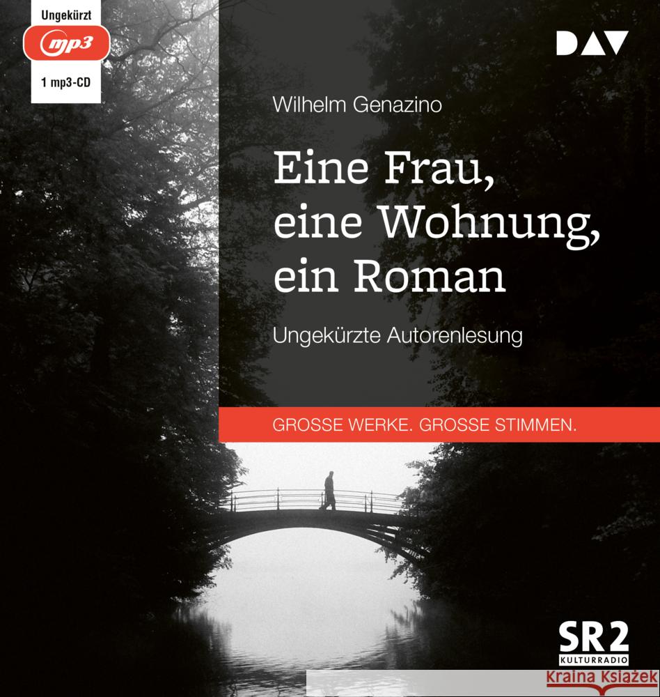 Eine Frau, eine Wohnung, ein Roman, 1 Audio-CD, 1 MP3 Genazino, Wilhelm 9783742425676