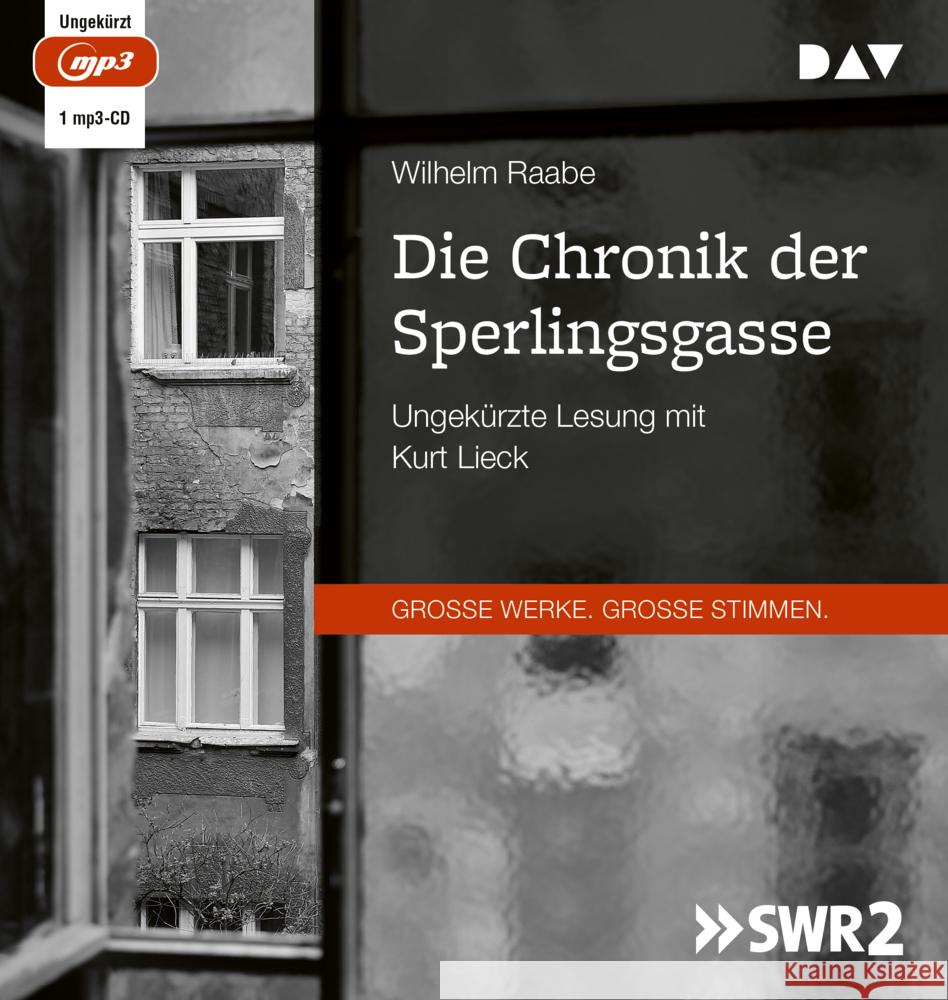 Die Chronik der Sperlingsgasse, 1 Audio-CD, 1 MP3 Raabe, Wilhelm 9783742425720