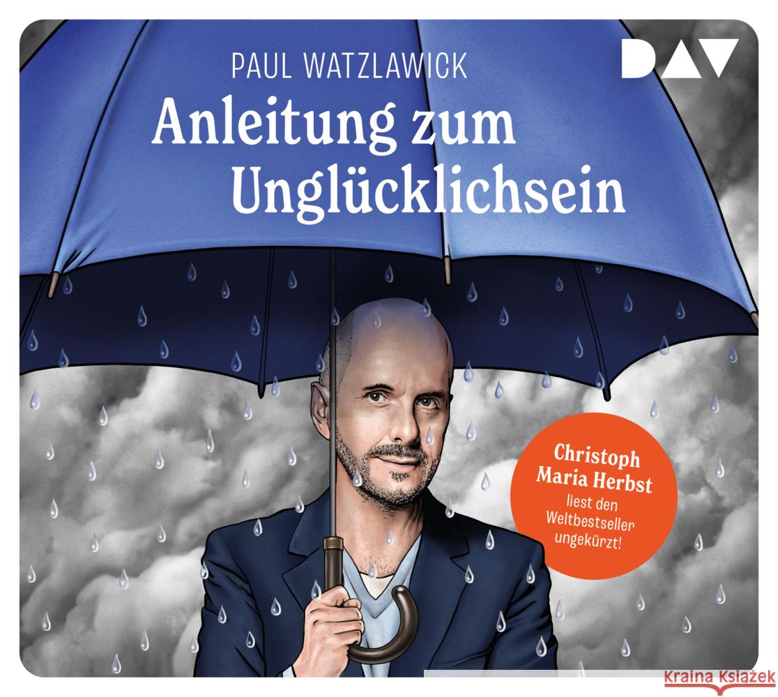 Anleitung zum Unglücklichsein, 2 Audio-CD Watzlawick, Paul 9783742427984