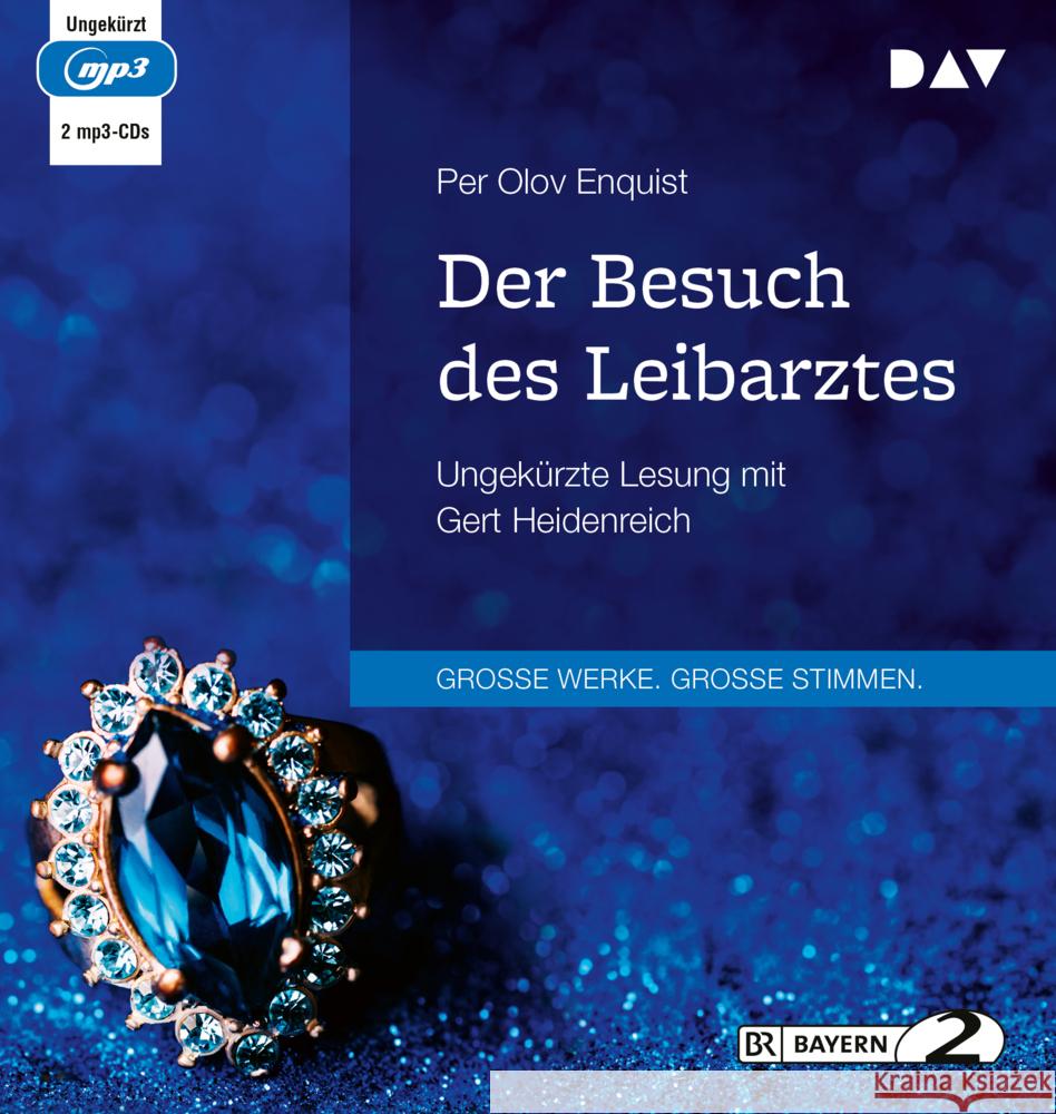 Der Besuch des Leibarztes, 2 Audio-CD, 2 MP3 Enquist, Per Olov 9783742430090