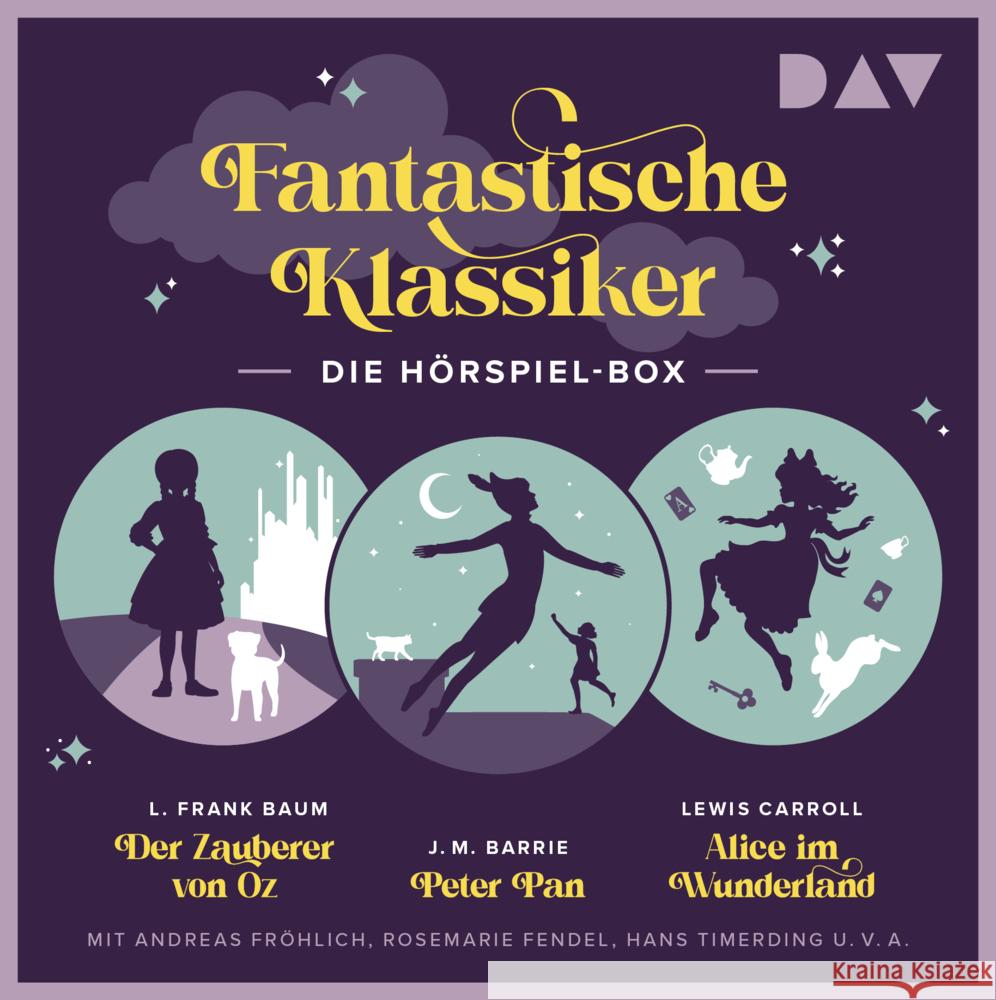 Fantastische Klassiker - Die Hörspiel-Box. Der Zauberer von Oz, Peter Pan, Alice im Wunderland, 5 Audio-CD Barrie, J. M., Baum, Lyman Frank, Carroll, Lewis 9783742431264 Der Audio Verlag, DAV