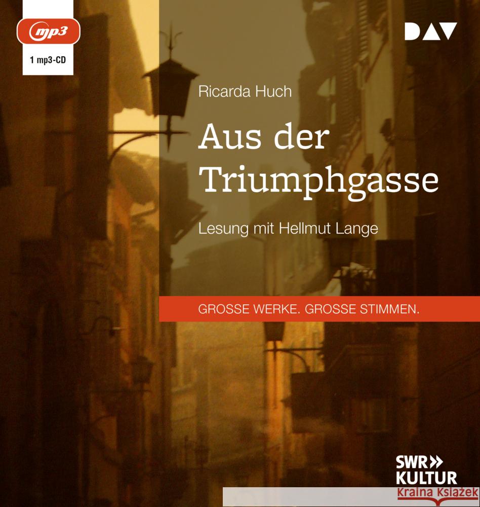 Aus der Triumphgasse, 1 Audio-CD, 1 MP3 Huch, Ricarda 9783742431714 Der Audio Verlag, DAV