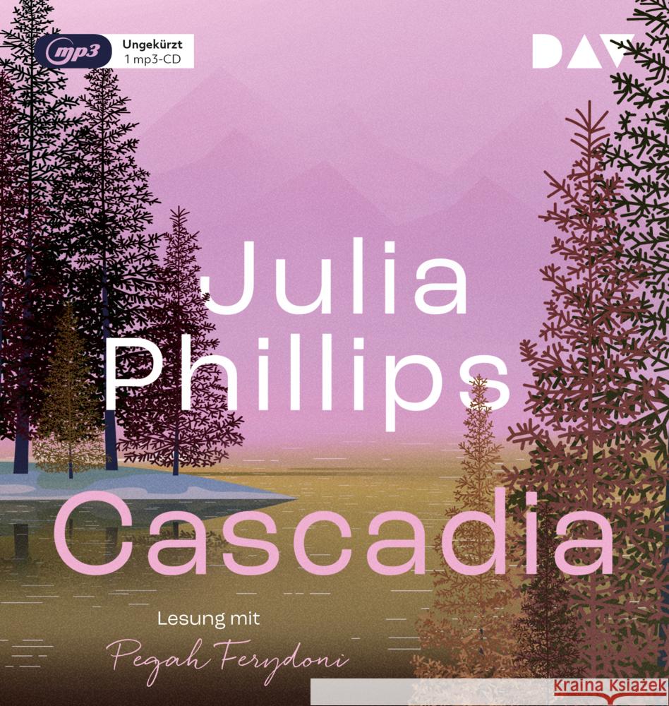 Cascadia, 1 Audio-CD, 1 MP3 Phillips, Julia 9783742432803