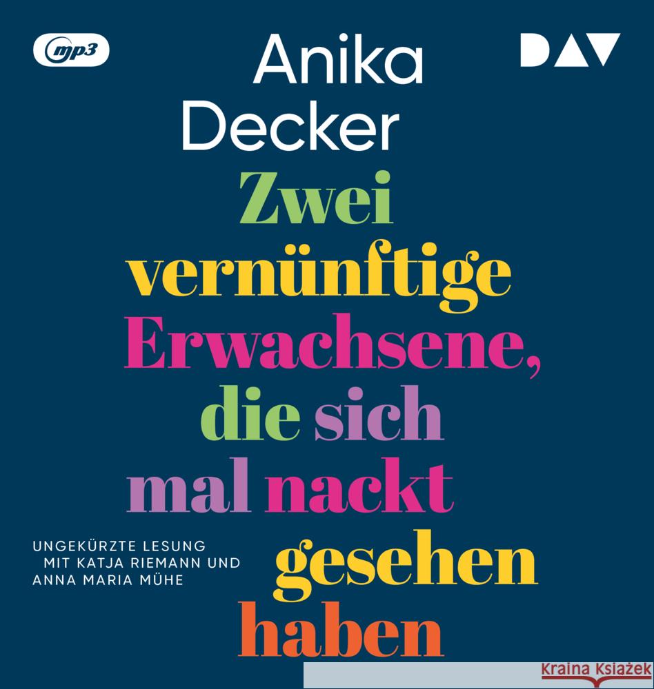 Zwei vernünftige Erwachsene, die sich mal nackt gesehen haben, 2 Audio-CD, 2 MP3 Decker, Anika 9783742432896 Der Audio Verlag, DAV