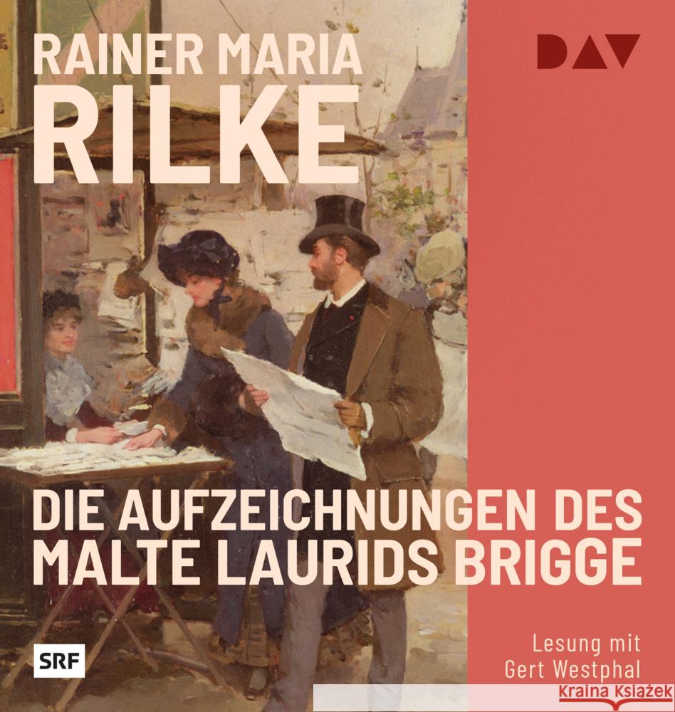 Die Aufzeichnungen des Malte Laurids Brigge, 1 Audio-CD, 1 MP3 Rilke, Rainer Maria 9783742435606