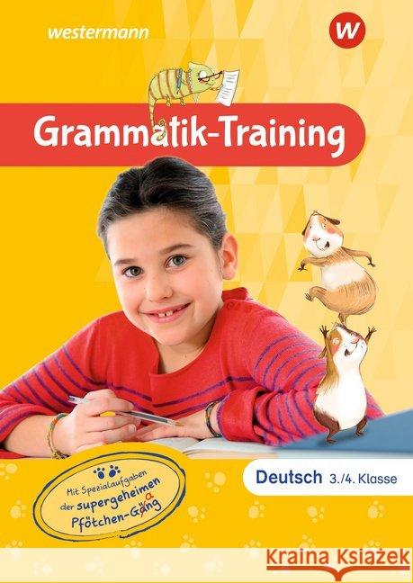 Grammatik-Training Deutsch : 3. und 4. Klasse: Mit Spezialaufgaben der supergeheimen Pfötchen-Gäng Spengler, Sabine 9783742603036 GWV Georg Westermann Verlag