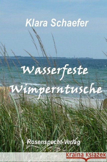 Wasserfeste Wimperntusche Schaefer, Klara 9783742703040