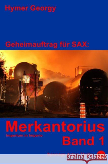 Merkantorius (Band 1) : Imperium in Imperio Georgy, Hymer 9783742703309